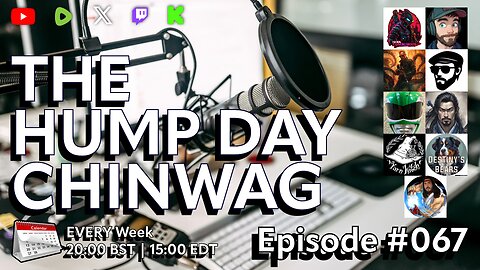 🔴The Hump Day Chin Wag🔴TV, Film, Gaming and News Podcast🔴Episode 067🔴