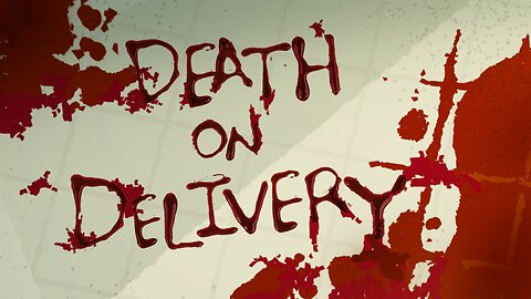 DEATH ON DELIVERY