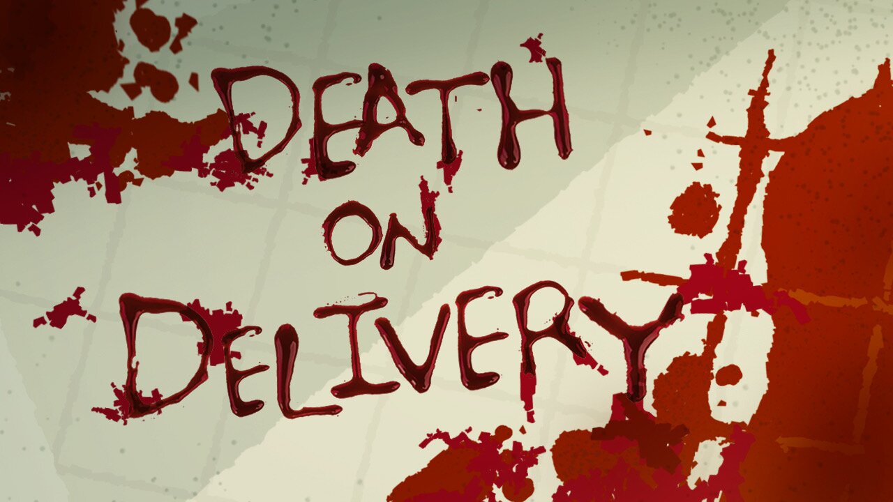 DEATH ON DELIVERY