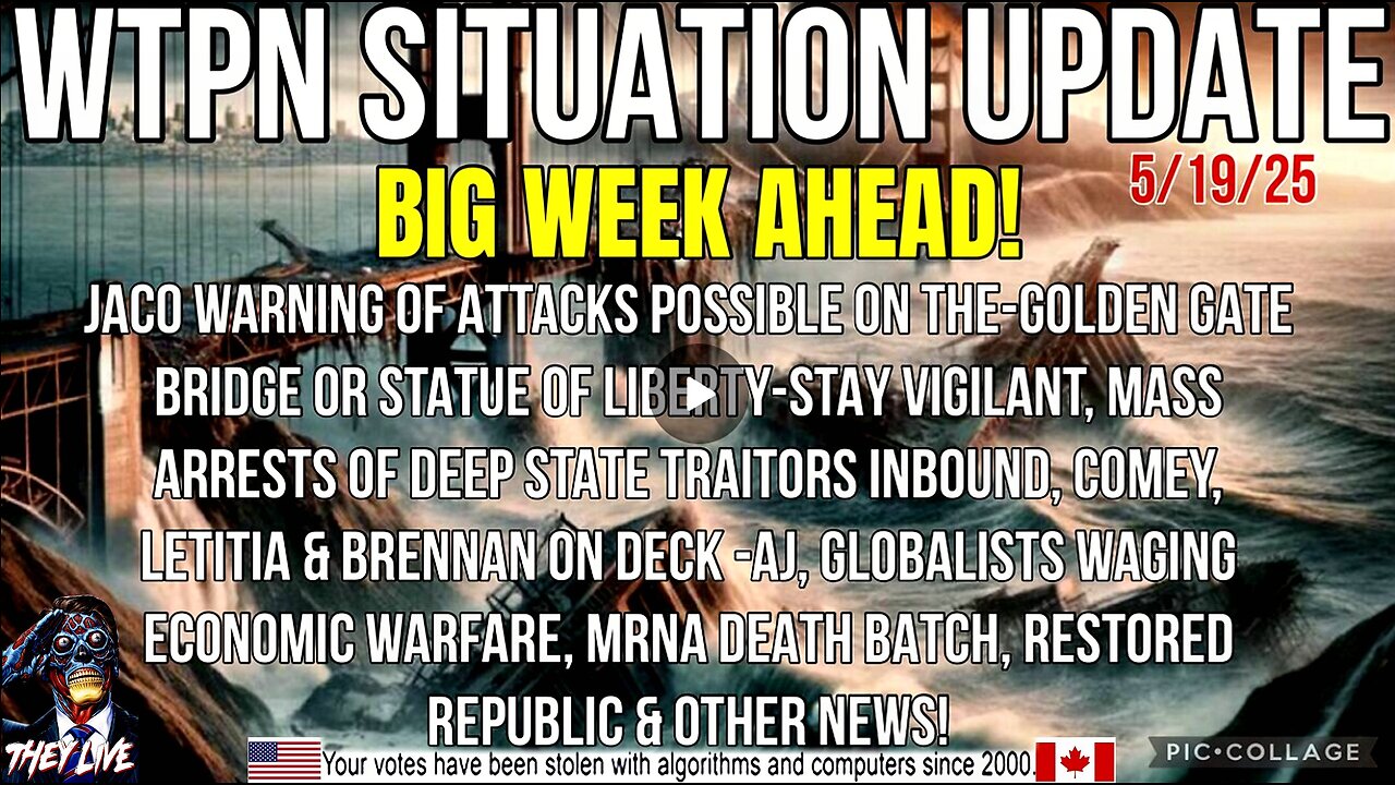 WTPN SITUATION UPDATE FEATURING RESTORED REPUBLIC 5/19/25