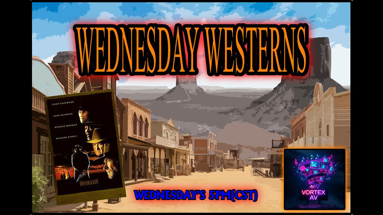 Vortex Wednesday Westerns