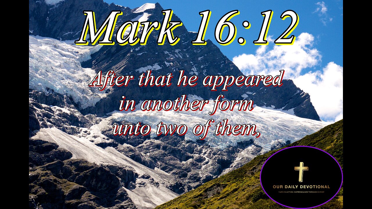 Mark 16:12, as they walked, and went into the country.