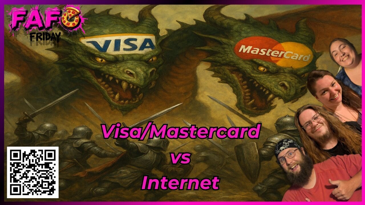 FAFO Fridays Presents --- Visa/Mastercard vs. The Internet