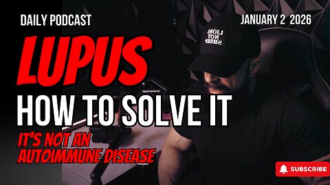 Solving Lupus the Full Playbook - Dr Trevor Bachmeyer