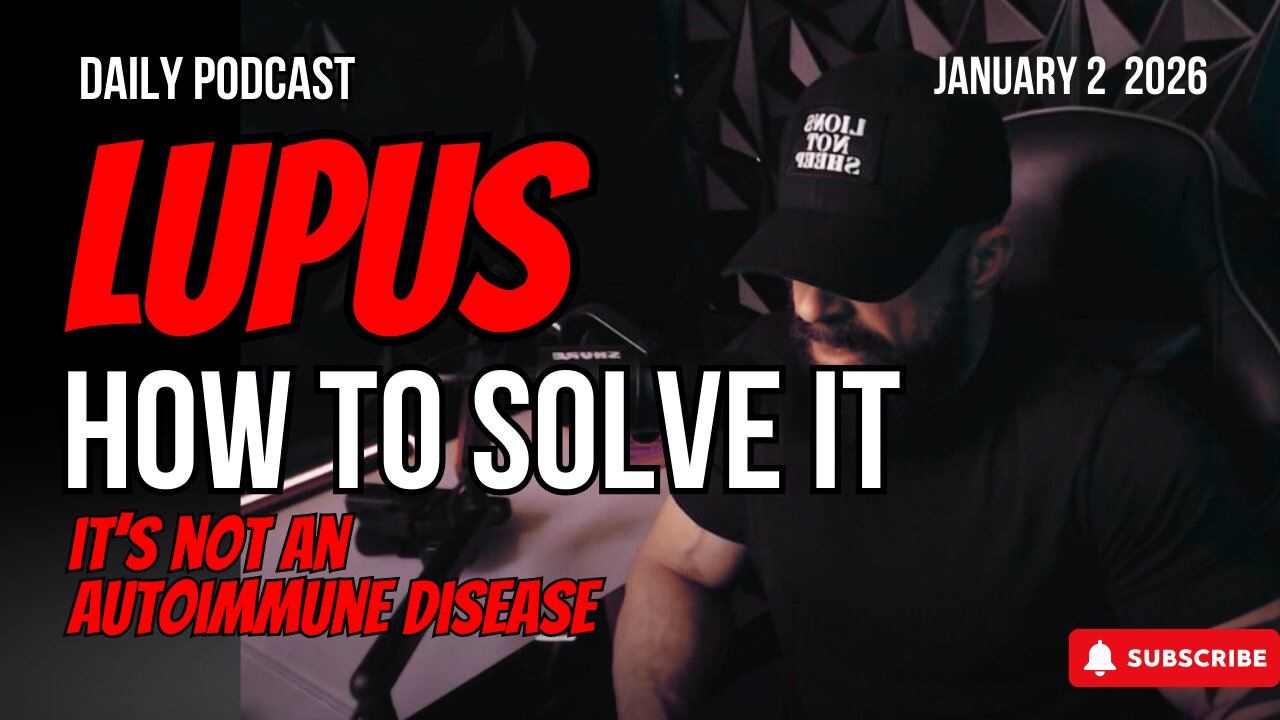 Solving Lupus the Full Playbook - Dr Trevor Bachmeyer