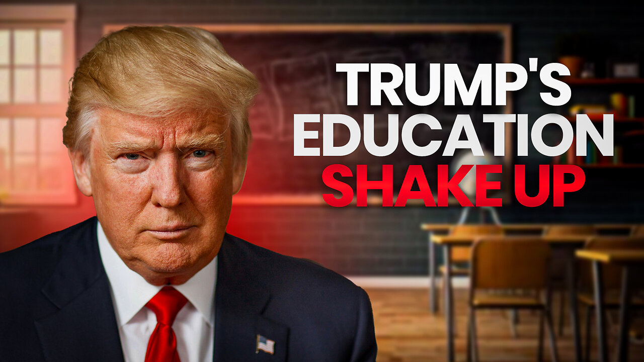 Trump Eliminates the Department of Education...For Now!