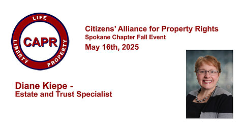 2025 – 05-17 – 2 - CAPR Annual Meeting – Diane Kiepe – Estate and Trust Attorney
