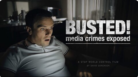 BUSTED! Media Crimes exposed