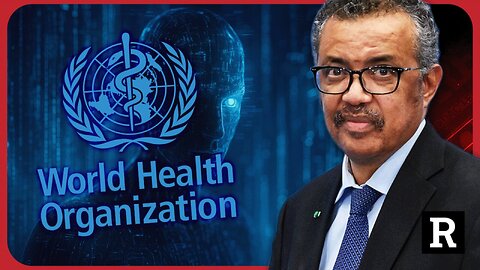 This Is TERRIFYING: The WHO Just Quietly Rolled Out Their AI Spy Network