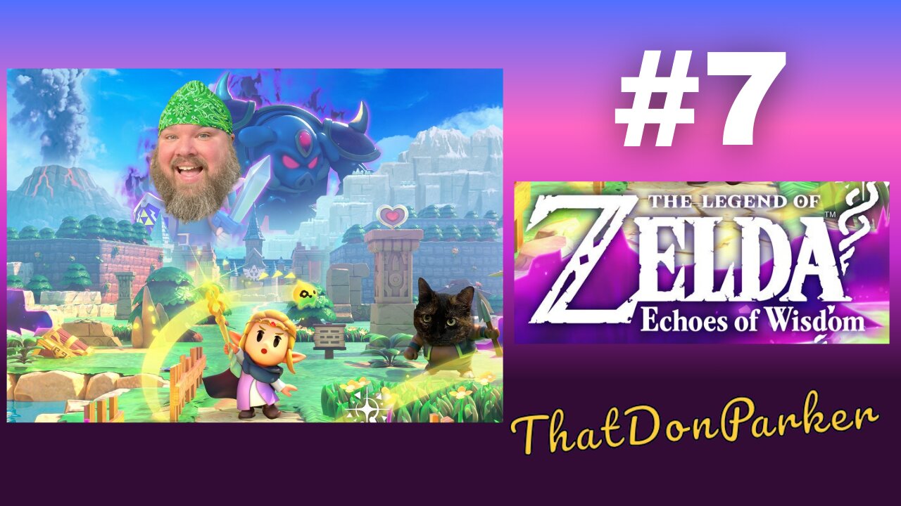 The Legend of Zelda: Echoes of Wisdom - #7 - Finishing Gerudo Sanctum and exploring Hyrule