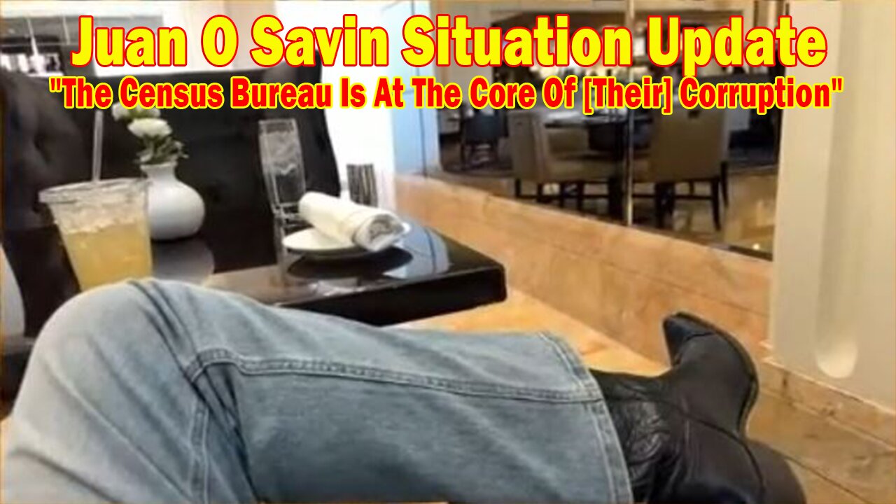Juan O Savin Situation Update 04.03.25: "The Census Bureau Is At The Core Of [Their] Corruption"