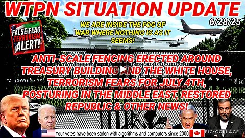WTPN SITUATION UPDATE FEATURING RESTORED REPUBLIC 6/28/25