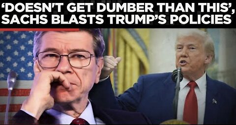 Jeffrey Sachs WARNS: US Political System Has 'COLLAPSED' Under Trump