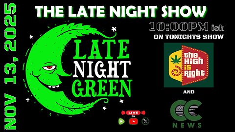 🔥 LIVE Tonight on Late Night Green — Nov 13, 2025 🔥