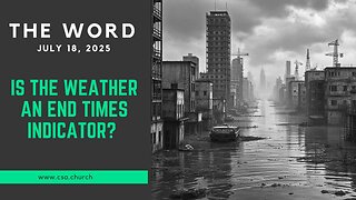 Is The Weather An End Times Indicator?