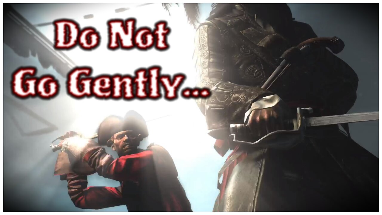 Assassin's Creed IV: Black Flag - Do Not Go Gently...