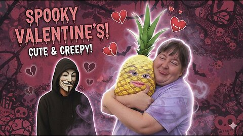 Spooky valentine special2/14/2026