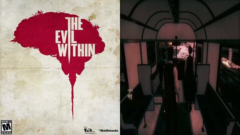 THE EVIL WITHIN™ 1 by SURVIVAL / Chapter 12. The Ride