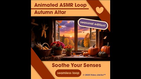 ✨Harvest ASMR "Autumn Altar" Fall Festival Thanksgiving Flowers Pumpkin Calming Stress Relief Sleep