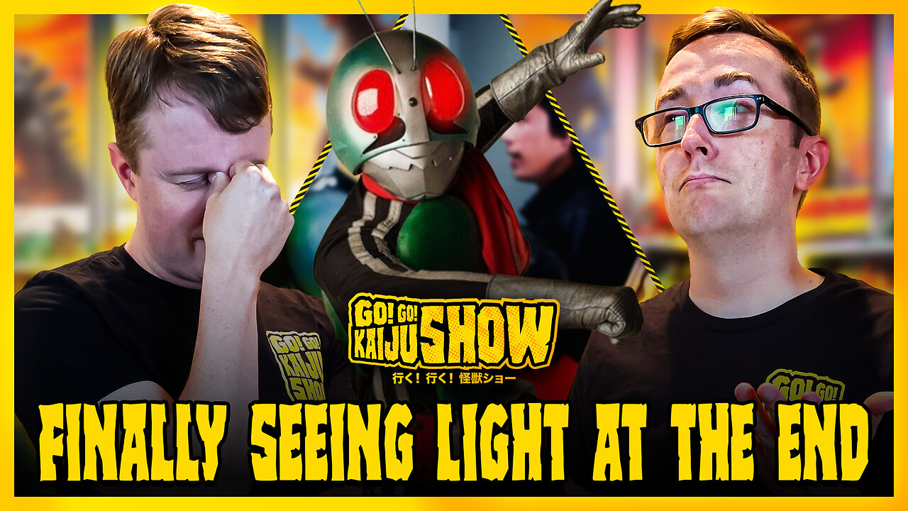 Finally Seeing Light At The End | Go! Go! Kaiju Show #210