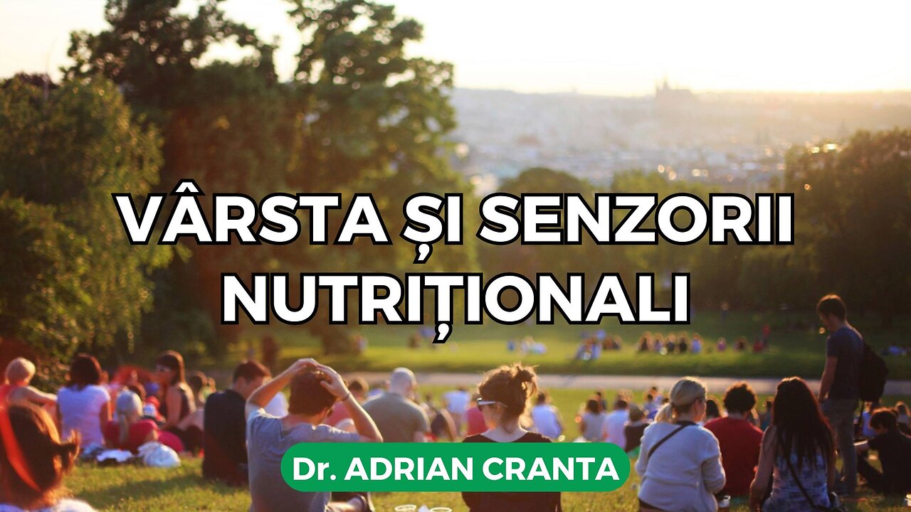 Vârsta și senzorii nutriționali