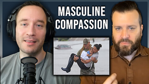 Balancing Masculinity and Compassion