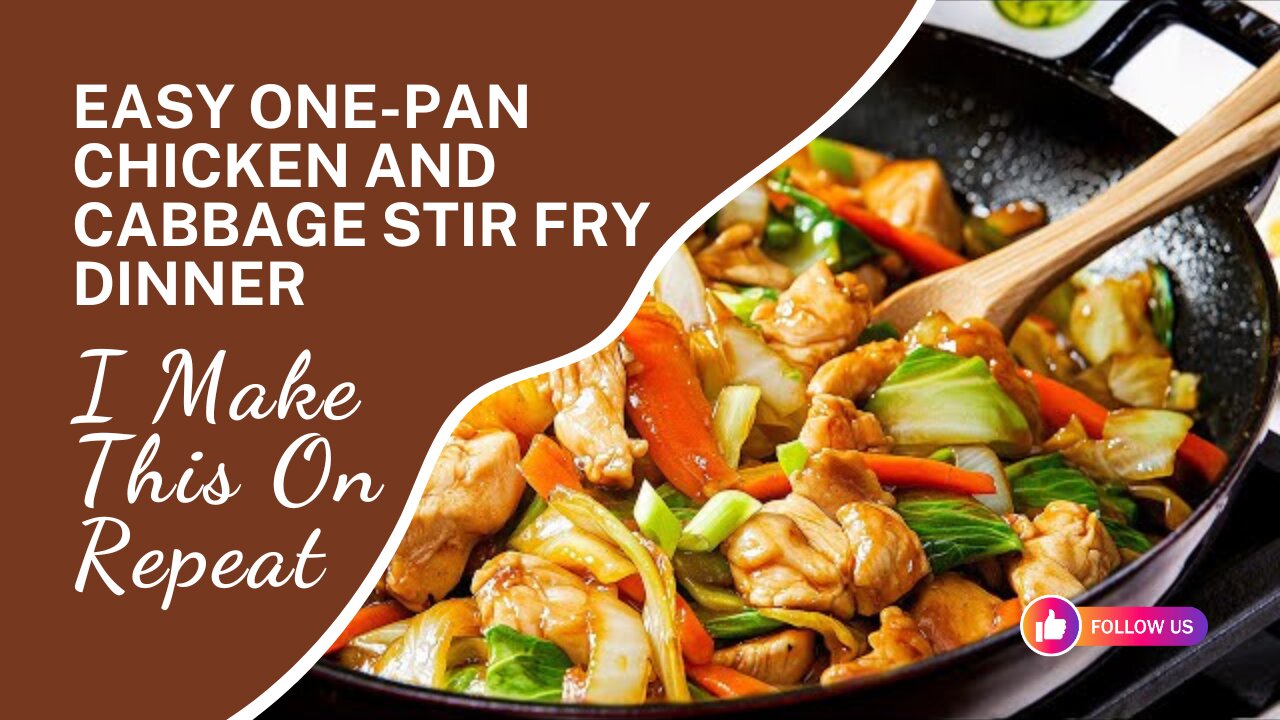 I Make This On Repeat: Easy One-Pan Chicken and Cabbage Stir Fry Dinner
