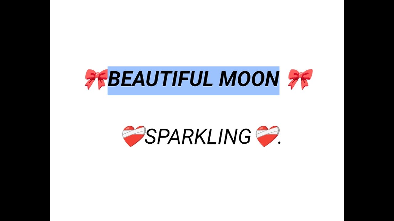 BEAUTIFUL MOON SPARKLING