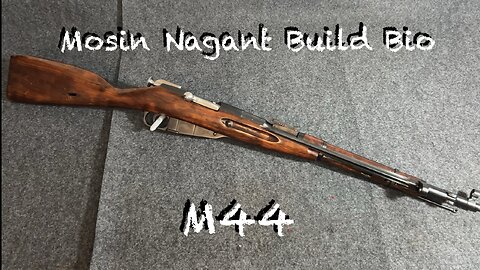 Mosin Nagant Carbine Build Bio part 2- My M44 carbine