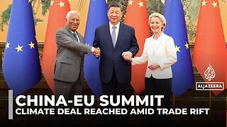 China-EU summit ends in climate deal as talks strain over trade, Ukraine and imbalance