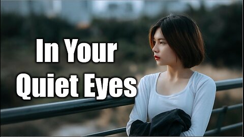 What secrets do your silent eyes hold in the stillness of the night? | In your Quiet eyes