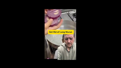 How to naturally get rid of lung mucus