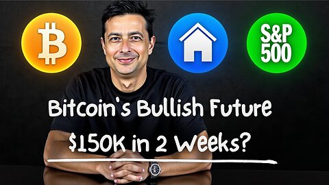Bitcoin's Bullish Future: $150K in 2 Weeks?