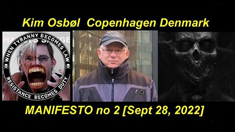 Kim Osbøl Copenhagen Denmark MANIFESTO No 2 Reloaded! [Sept 28, 2022]