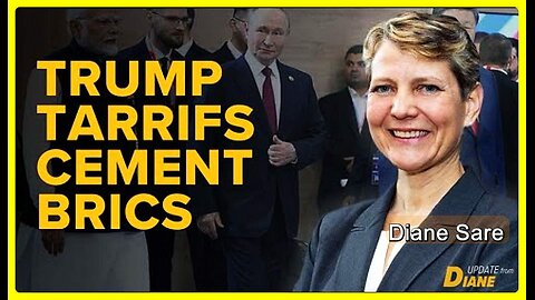 Trump Tariffs Cementing BRICS, US Economy in Trouble • Diane Sare •🕞 12 mins