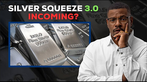 Is This the Silver Squeeze 3.0