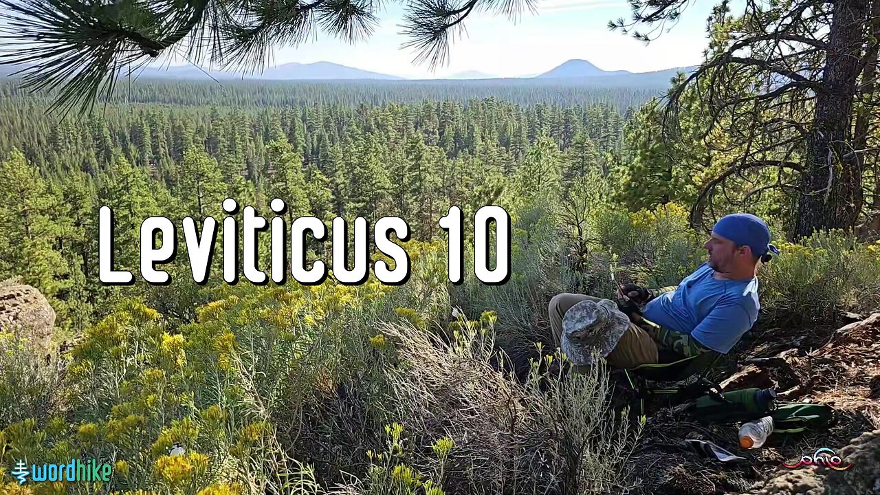 Leviticus 10, Bible Reading in Nature, BSB