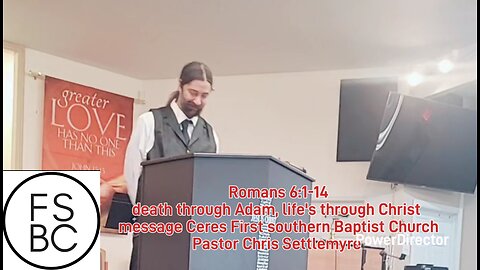 Romans 6:1-14death through Adam , life's through Christ , Ceres First southern Baptist Church