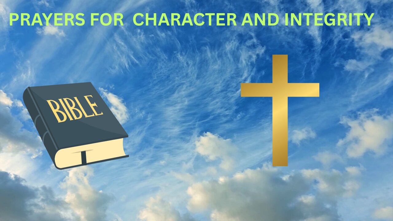 PRAYERS FOR INTEGRITY AND CHARACTER