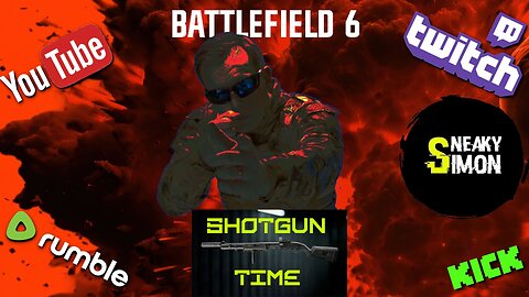LIVE - Sneaky Simon - Battlefield 6 (shotty time)