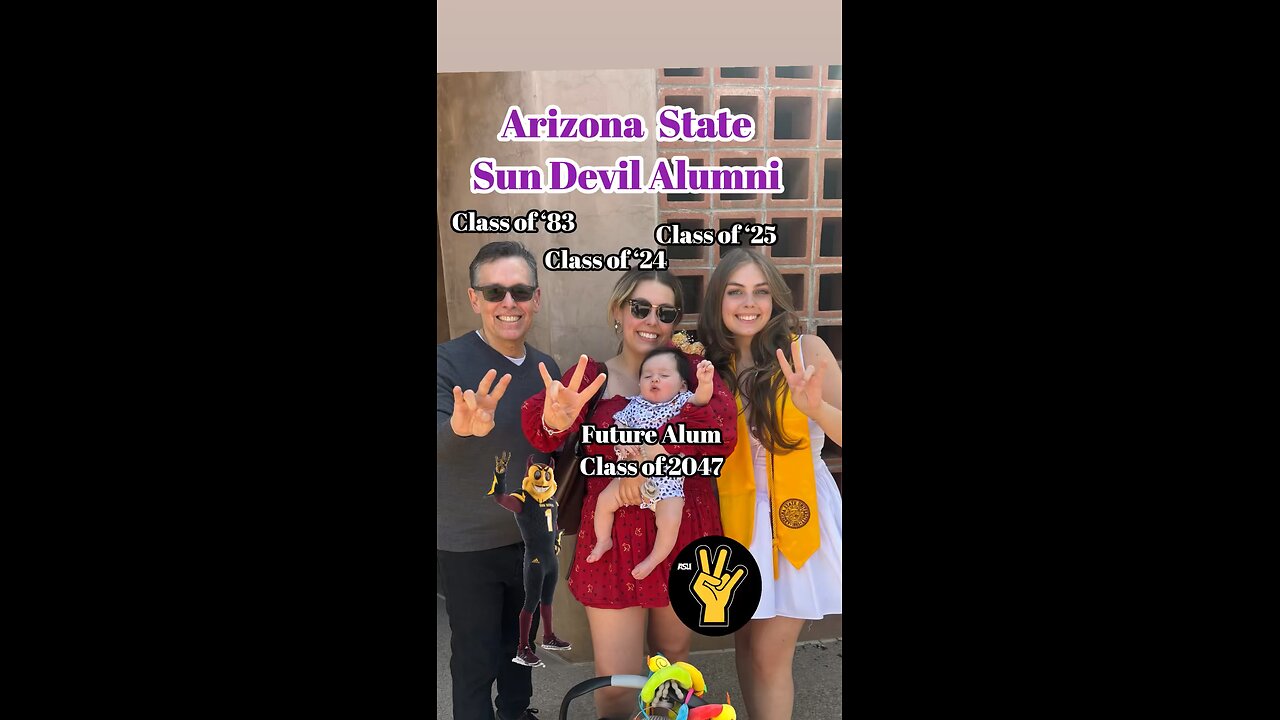 Sun Devil alumni class of ‘83, ‘23, ‘24 and future alumni class of 2047
