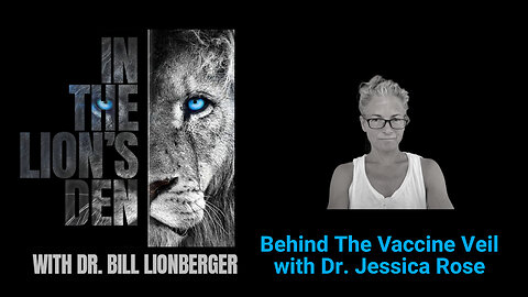 Behind The Vaccine Veil With Dr Jessica Rose