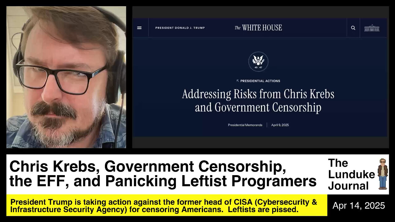 Chris Krebs, Government Censorship, the EFF, and Panicking Leftist Programmers