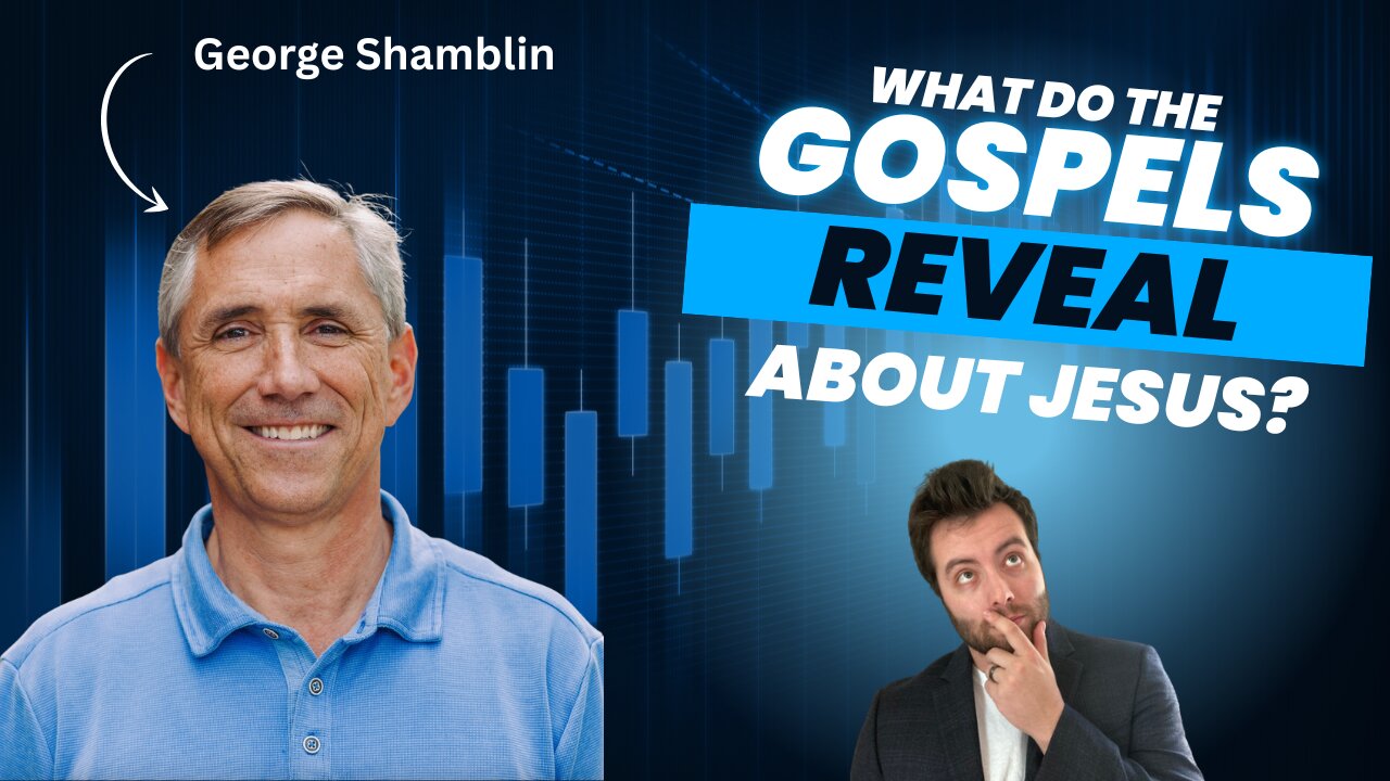 The Four Faces of Christ with George Shamblin