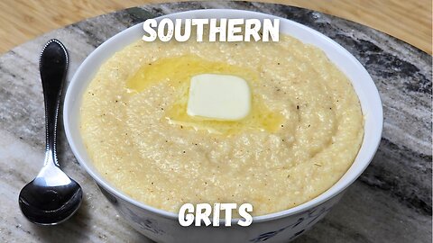 Southern Old-Fashioned Grits