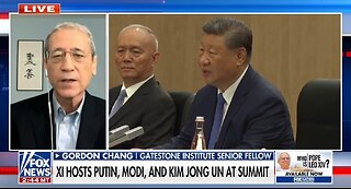 Gordon Chang: Be Alarmed When China, Russia, North Korea, Iran Get Together