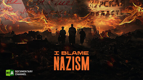 I blame Nazism | RT Documentary