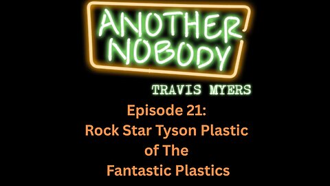 ROCK STAR TYSON PLASTIC OF THE FANTASTIC PLASTICS