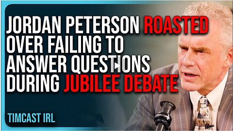 Jordan Peterson ROASTED Over FAILING To Answer Questions During Jubilee Debate