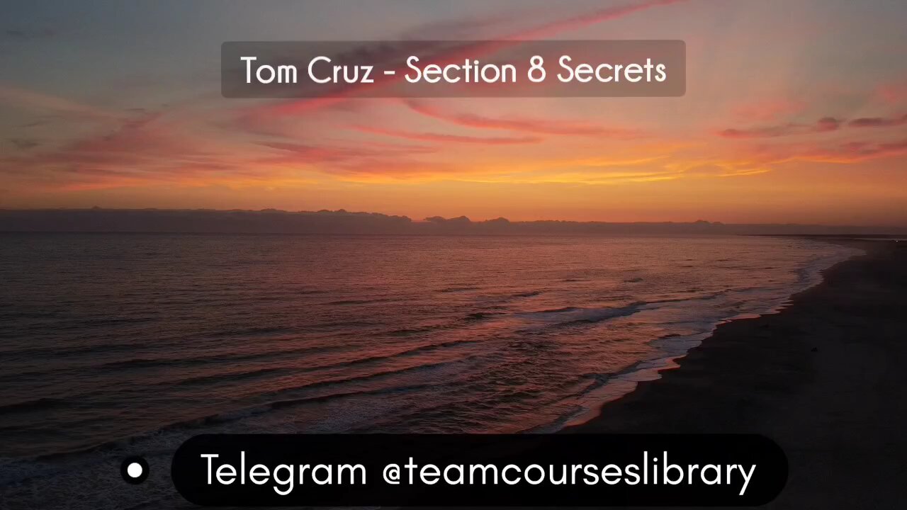 (courseslibrary.com)Tom Cruz - Section 8 Secrets